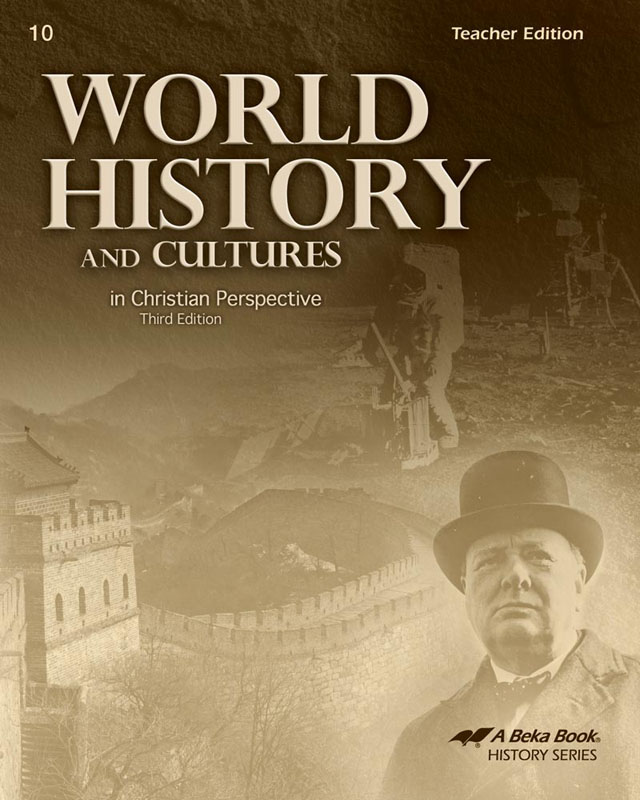 World History and Cultures in Christian Perspective Teacher Edition