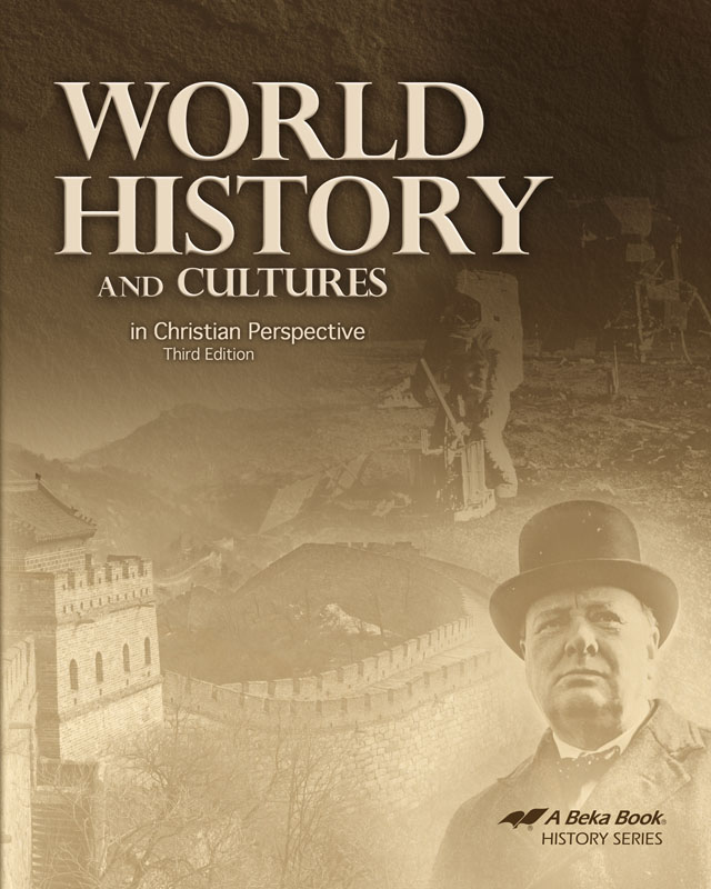 World History and Cultures in Christian Perspective Student Textbook