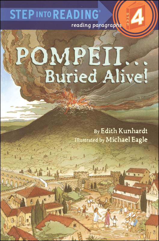 Pompeii...Buried Alive! (Step into Reading)