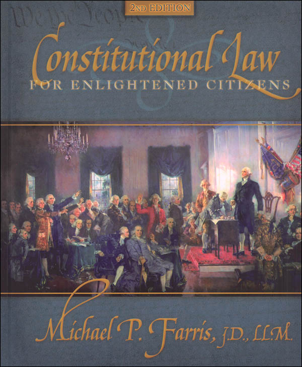 Constitutional Law for Enlightened Citizens 2nd Edition Textbook