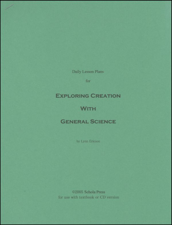 Daily Lesson Plans for Exploring Creation with General Science (1st Edition)