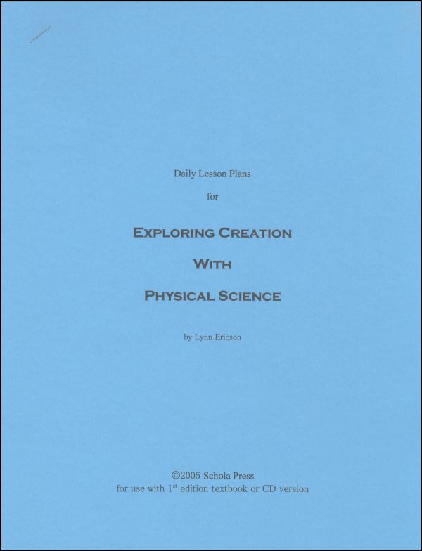 Daily Lesson Plans for Exploring Creation with Physical Science (1st Edition)