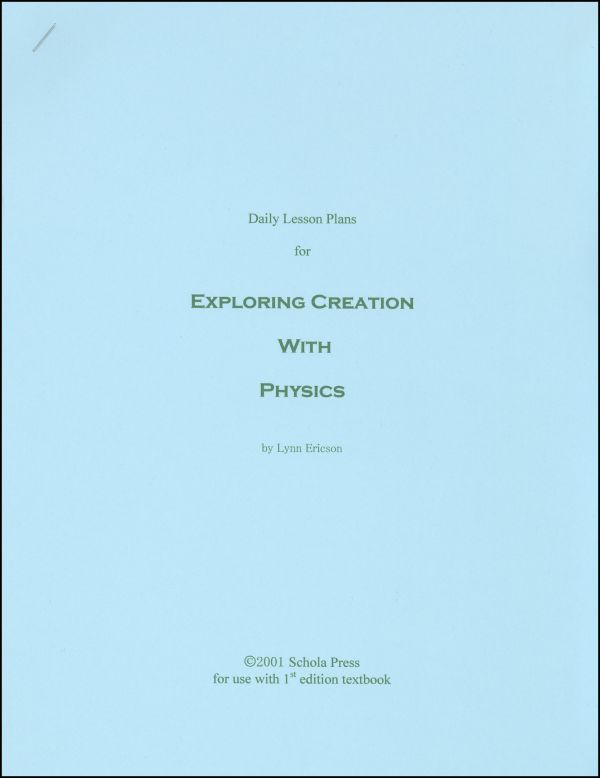 Daily Lesson Plans for Exploring Creation with Physics (1st Edition)