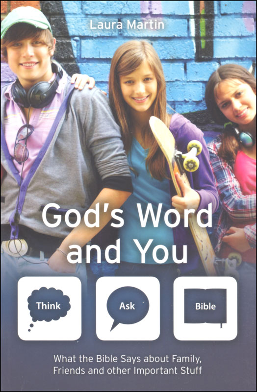God's Word and You (Think - Ask- Bible)