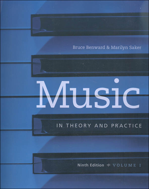 Music in Theory and Practice Volume 1, Tenth Edition