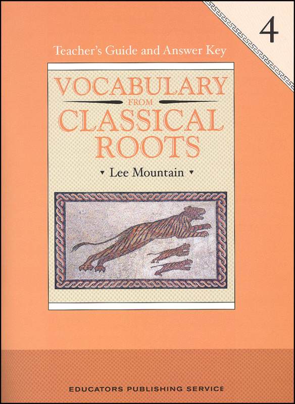 Vocabulary From Classical Roots 4 Teacher Guide | Educators Publishing ...