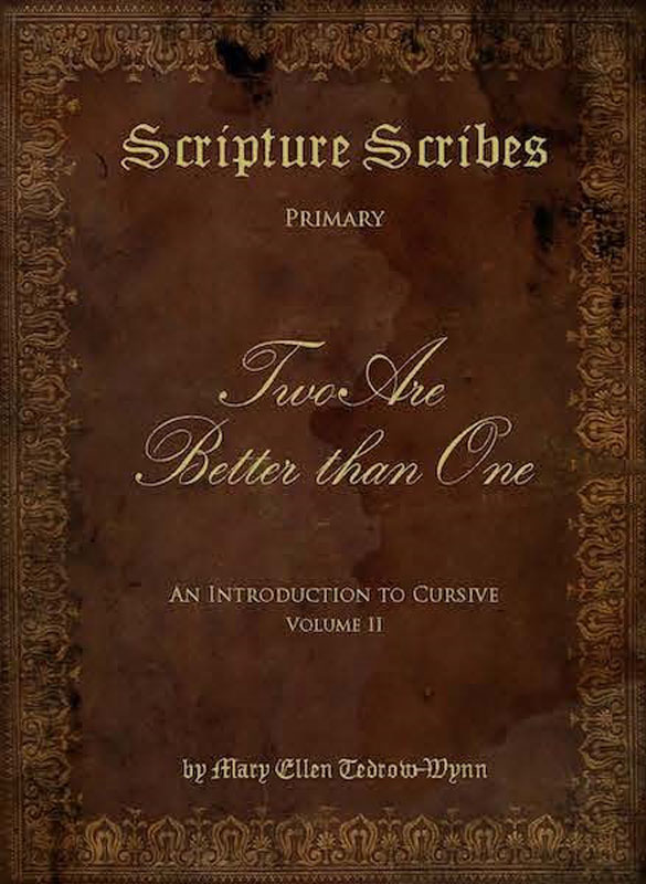 Scripture Scribes: Two are Better Than One, Introduction to Cursive Volume II