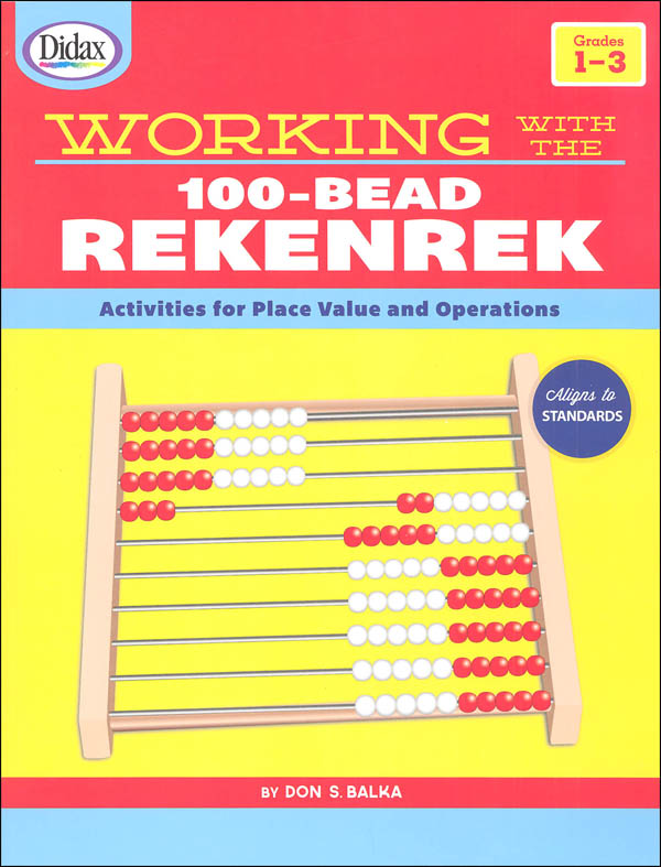 Working with the 100-Bead Rekenrek | Didax | 9781583247310