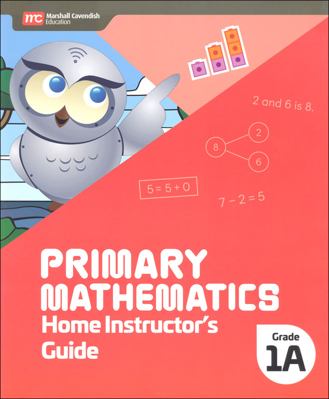 Primary Mathematics Home Instructor's Guide 1A (2022 Edition)