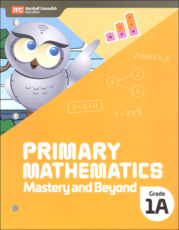 Primary Mathematics Mastery and Beyond 1A (2022 Edition)