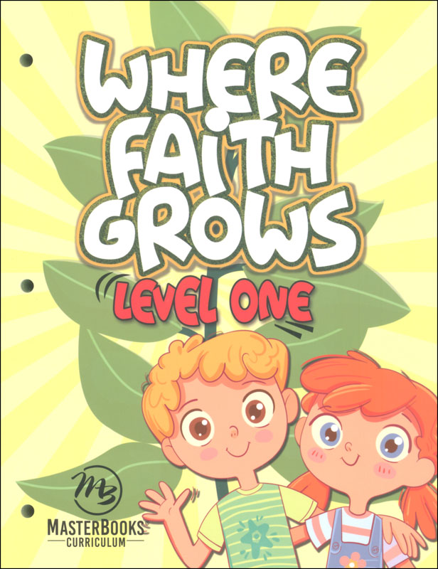 Where Faith Grows Level One