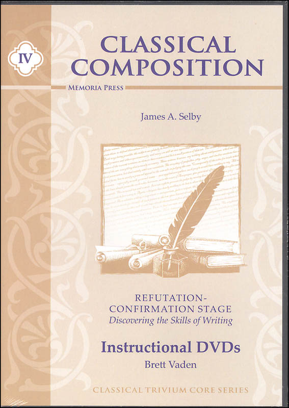 petróleo escala dispersión Classical Composition IV: Refutation-Confirmation Stage Instructional DVD |  Memoria Press | 9781615384624