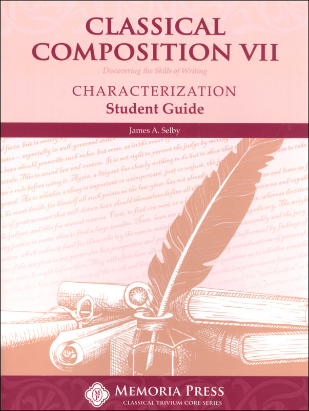 Classical Composition VII: Characterization Stage Student Book