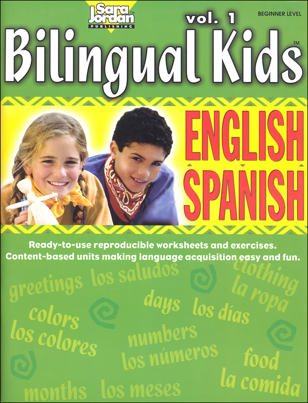 Bilingual Kids English-Spanish Reproducible Resource Book Volume 1