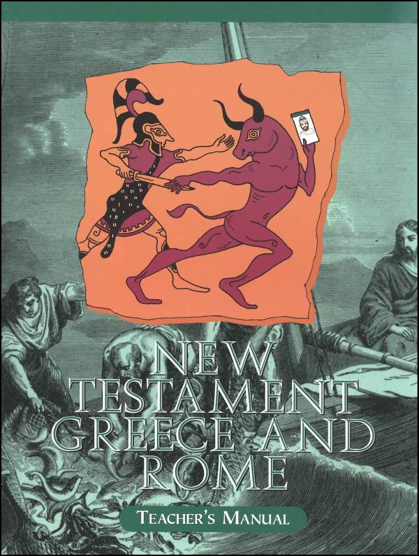 Veritas History New Testament, Greece and Rome Teacher Manual