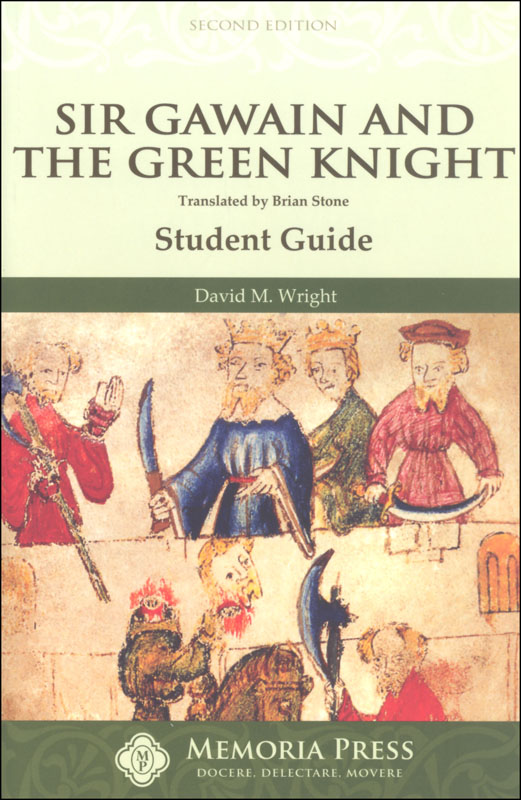 Sir Gawain & the Green Knight Student Guide 2nd Ed