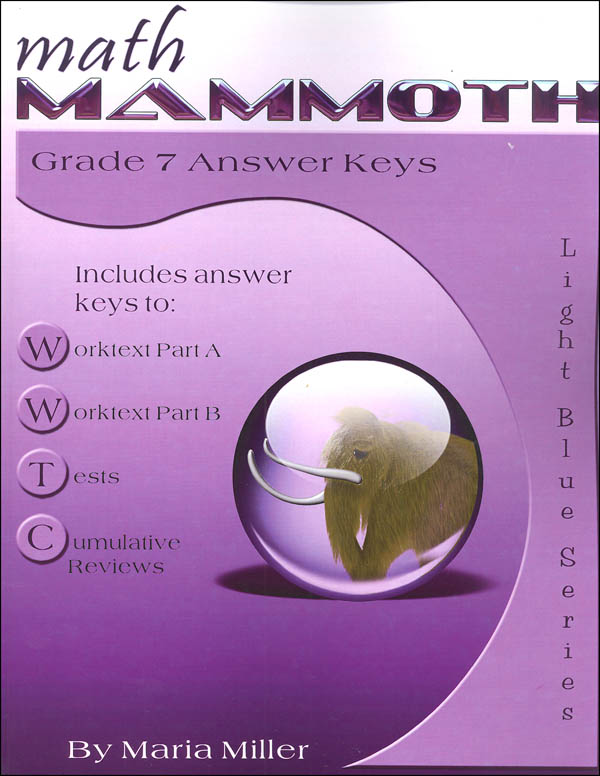 Math Mammoth Light Blue Series Grade 7 Answer Key (Colored Version)