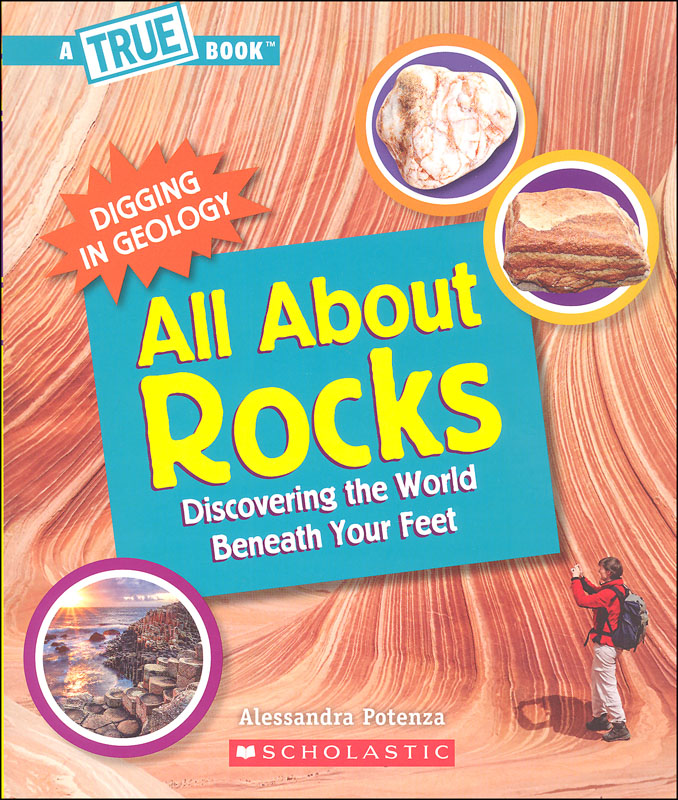 All About Rocks (True Book: Digging in Geology)