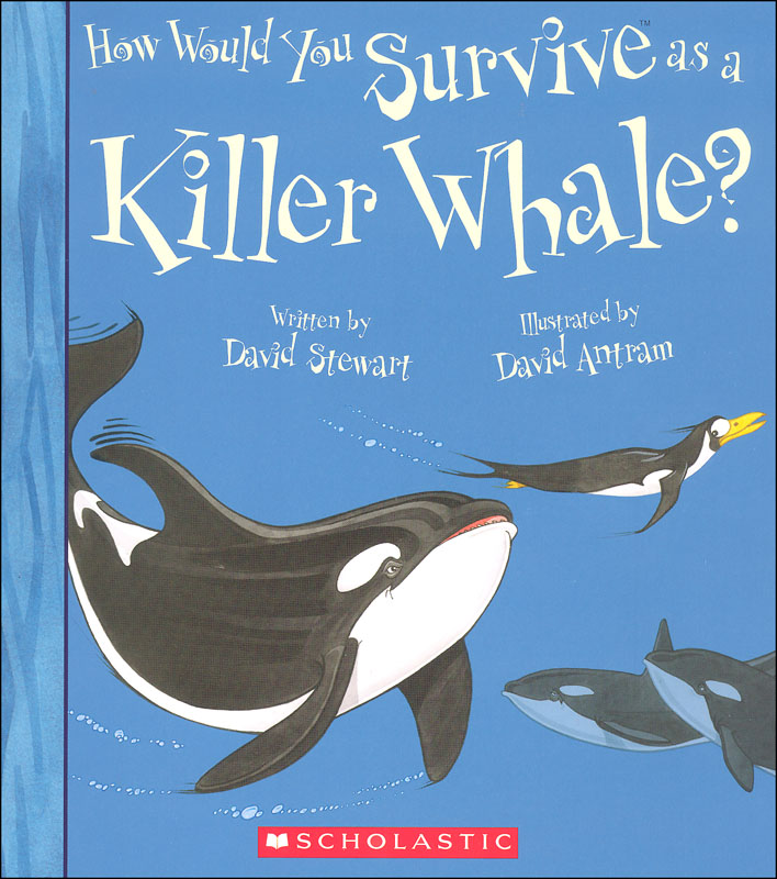 How Would You Survive as a Killer Whale? | Franklin Watts | 9780531131916