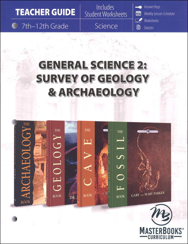 General Science 2: Survey of Geology and Archaeology Teacher Guide