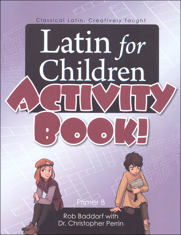 Latin for Children Primer B Activity Book