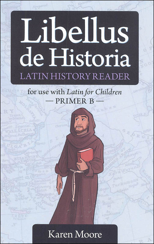 Latin for Children Primer B History Reader