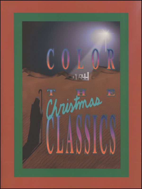 Color the Christmas Classics Book Only