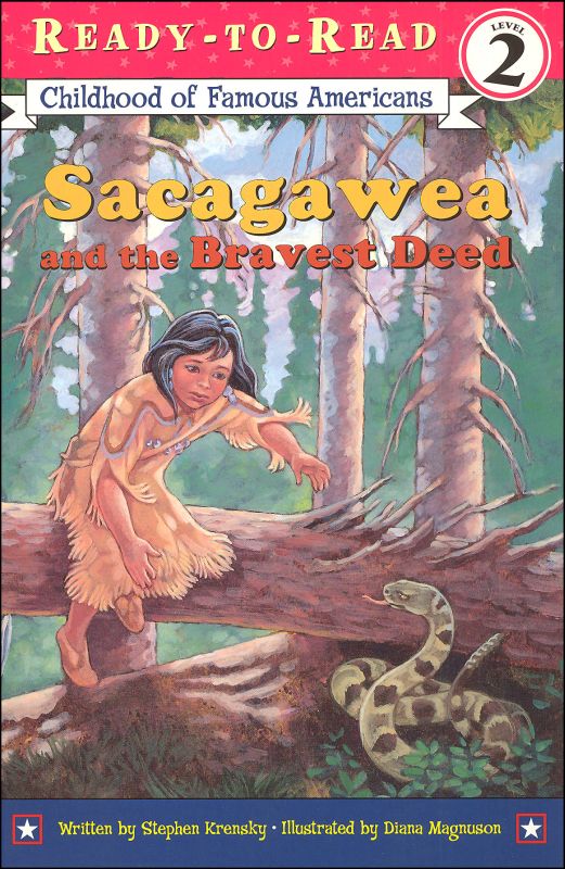 Sacagawea and the Bravest Deed (RTR COFA)