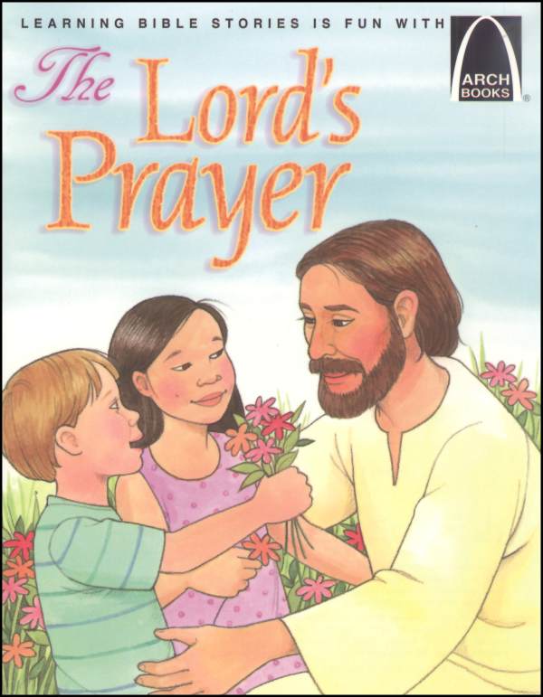 Lord's Prayer (Arch Book)