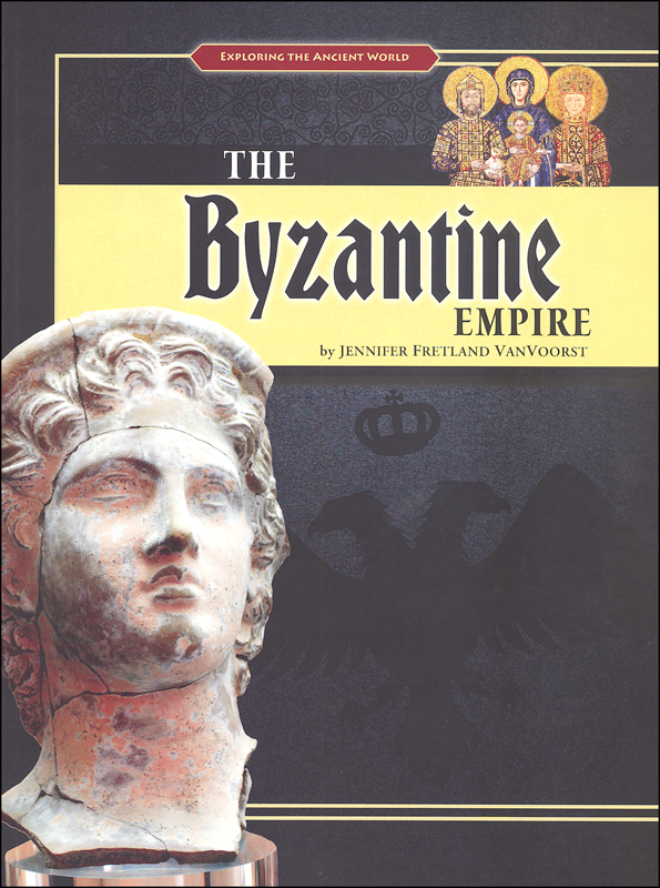 Byzantine Empire (Exploring the Ancient World)