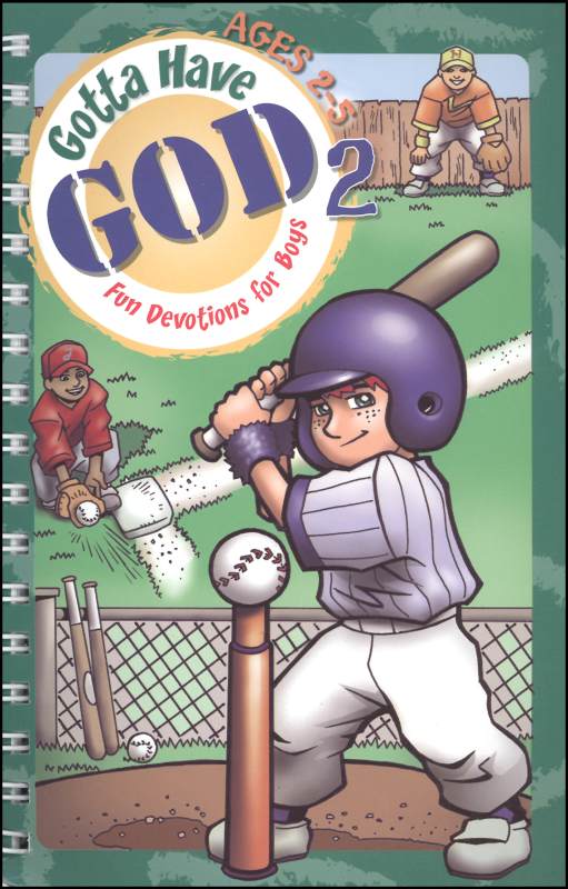Gotta Have God 2: Fun Devotions for Boys Ages 2-5