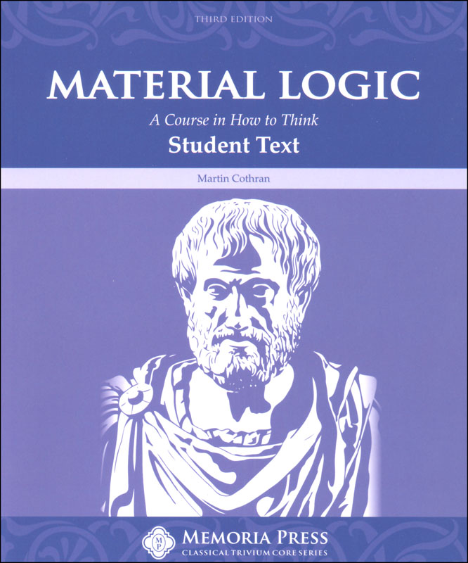 Material Logic Student Text, Third Edition