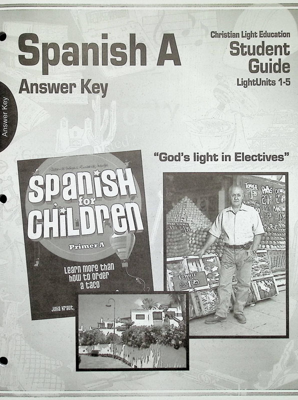 Spanish A Student Guide Answer Key LightUnits 1-5