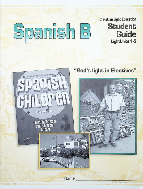 Spanish B Student Guide LightUnits 1-5
