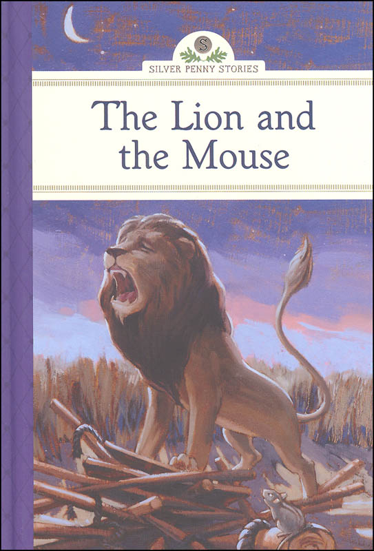 Lion and the Mouse (Silver Penny Stories)