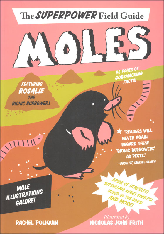 Moles (Superpower Field Guide)
