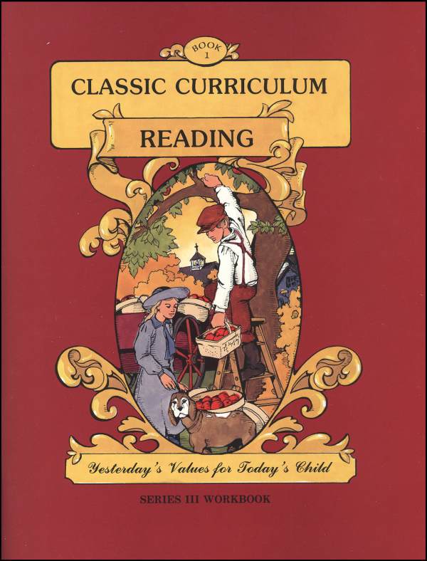 Classic Curriculum Reading Series Series 3 Workbook 1