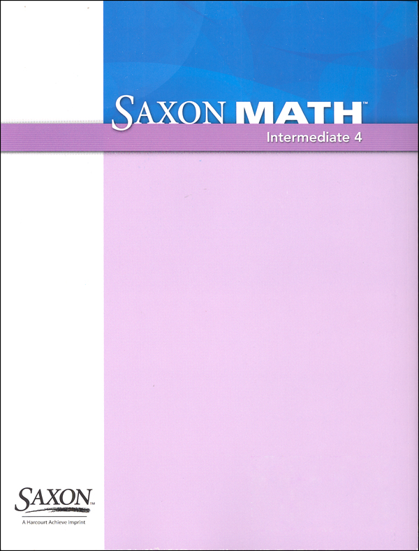 Saxon Math Intermediate 4 Solutions Manual | Saxon Publishers ...