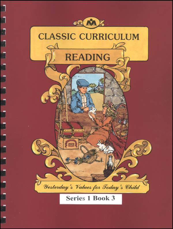 Classic Curriculum Reading Series Series 1 Workbook 3