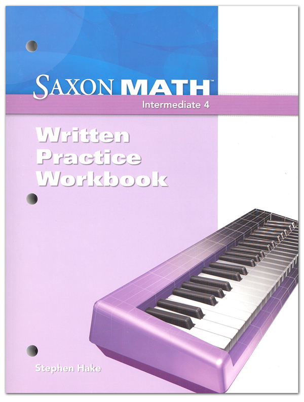 Saxon Math Intermediate 4 Written Pract Wrkbk
