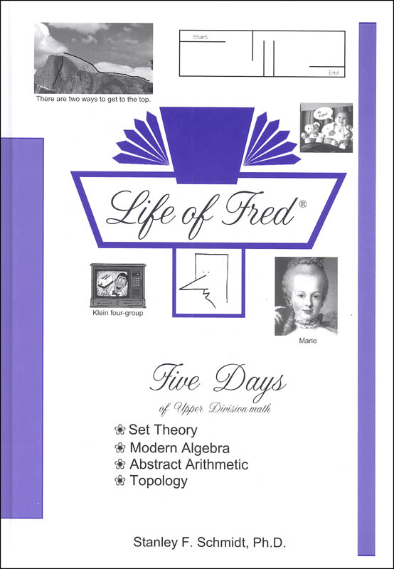 Life of Fred: Five Days of Upper Division Math