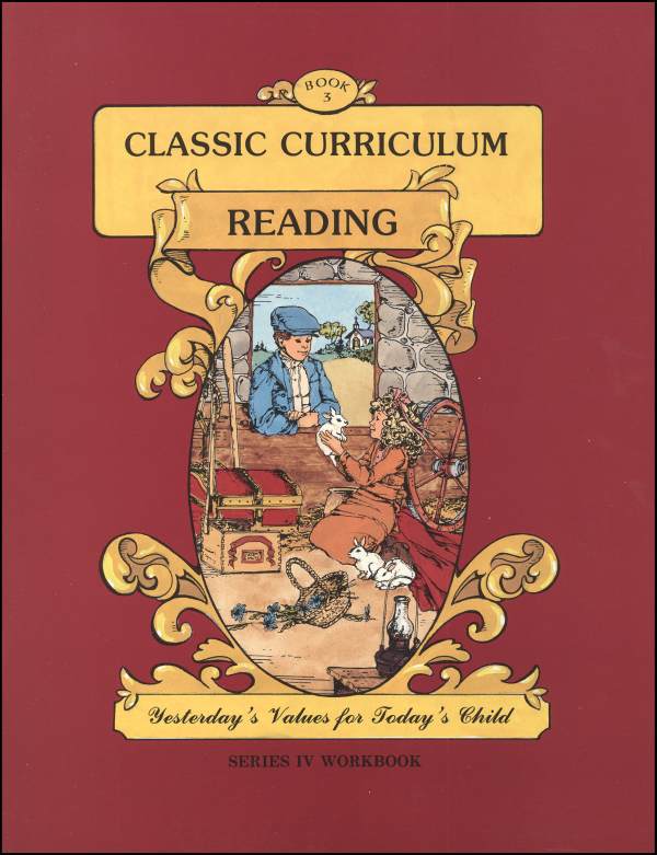 Classic Curriculum Reading Series Series 4 Workbook 3