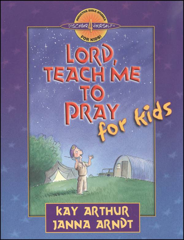Lord, Teach Me to Pray for Kids (Discover4Yrs