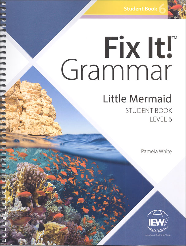Fix It! Grammar: Level 6 Little Mermaid Student Book