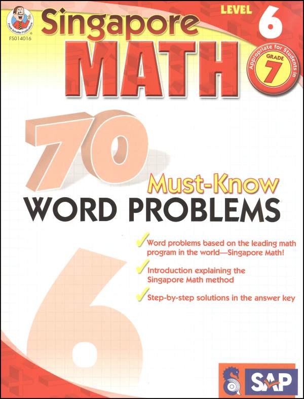 Singapore Math: 70 Must-Know Word Problems, Level 6