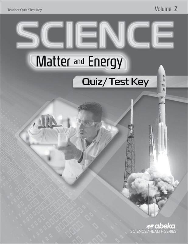 Science: Matter and Energy Quiz and Test Key Volume 2 - Revised
