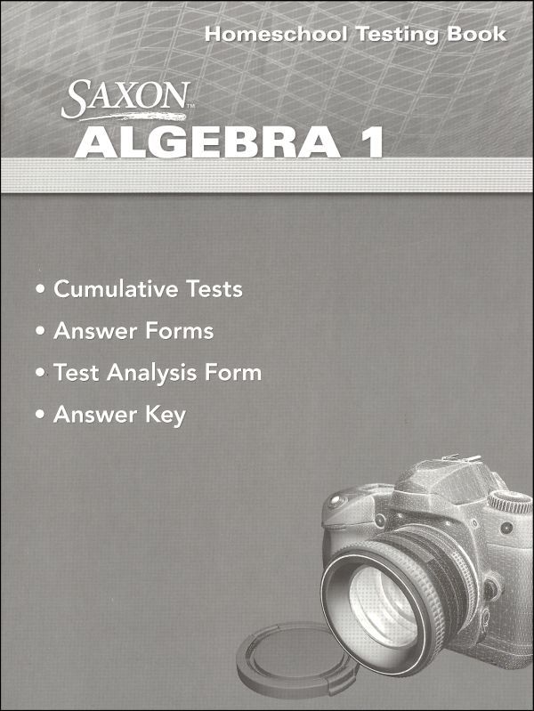 Algebra 1 Homeschool Testing Book (4th Edition)