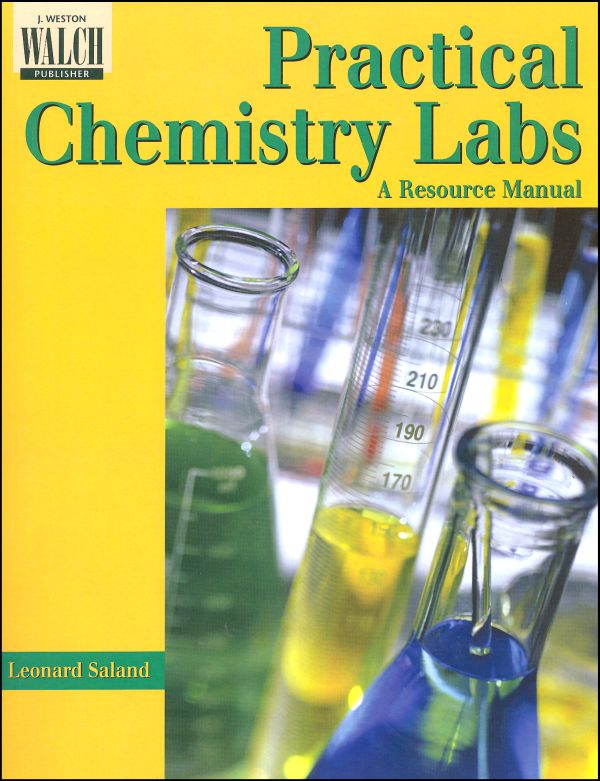 Practical Chemistry Labs | Walch Education | 9780825115516