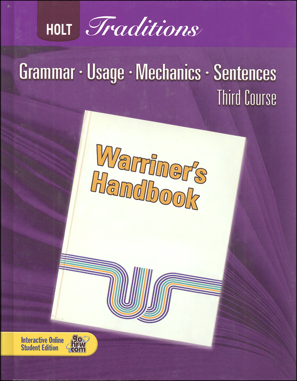 Warriner's Handbook Third Course Grade 9 Student Text Only (Holt Traditions) Holt, Rinehart