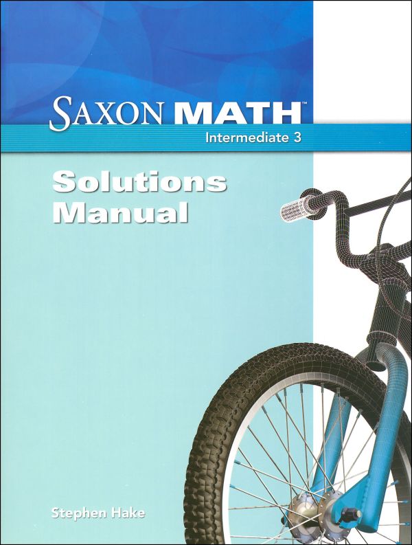 Saxon Math Intermediate 3 Solutions Manual